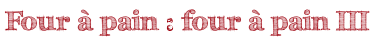 Four à pain : four à pain III