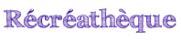 Récréathèque